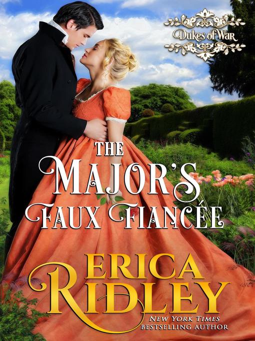 Title details for The Major's Faux Fiancee by Erica Ridley - Wait list